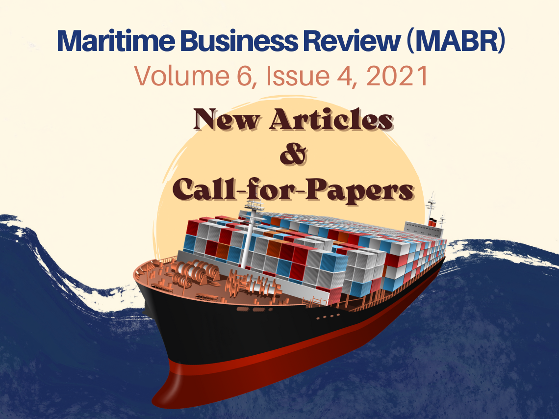 [New Articles & Call-for-Paper] Maritime Business Review (MABR)