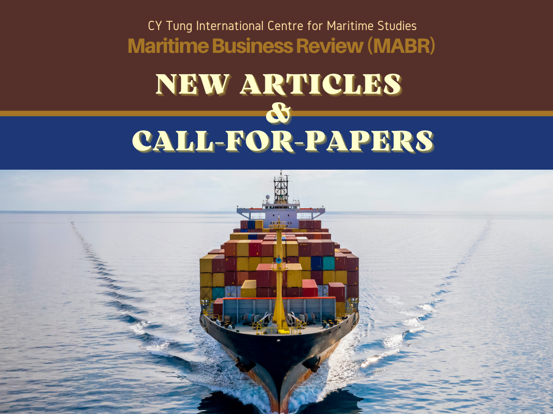[New Articles & Call-for-Paper] Maritime Business Review (MABR)